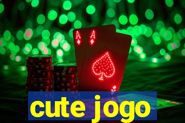 cute jogo